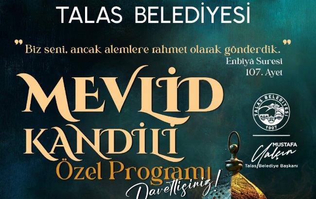 TALAS’TA MEVLİD KANDİLİ ÖZEL PROGRAMI