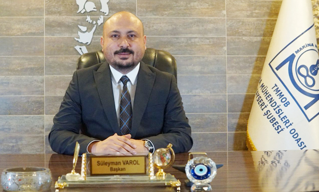 MMO Kayseri Şube Başkanı Süleyman Varol'dann 