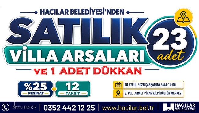 HACILAR BELEDİYESİ'NDEN SATILIK 23 VİLLA ARSASI VE 1 DÜKKAN