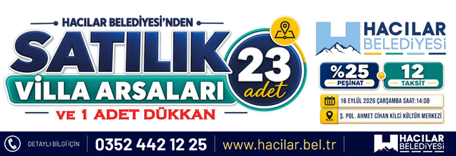 HACILAR BELEDİYESİ'NDEN SATILIK 23 VİLLA ARSASI VE 1 DÜKKAN