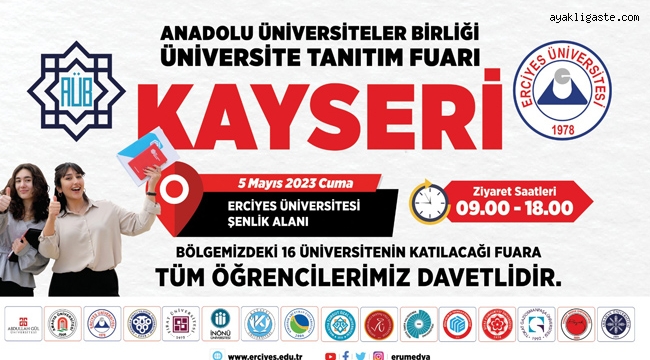 AÜB Üniversite Tanıtım ve Tercih Fuarı, ERÜ'nün ev Sahipliğinde Kayseri'de Gerçekleştirilecek