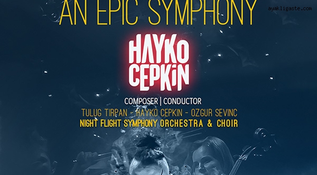 Hayko Cepkin Night Flight Symphony ile 30 Kasım'da VW Arena'da